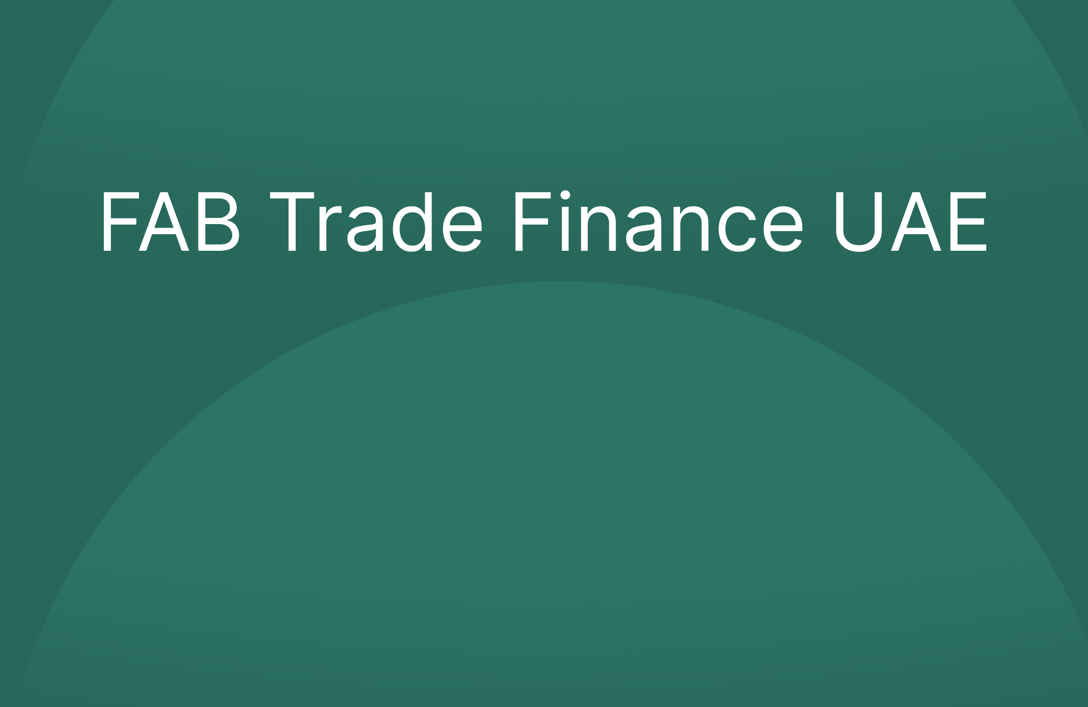 FAB Trade Finance UAE